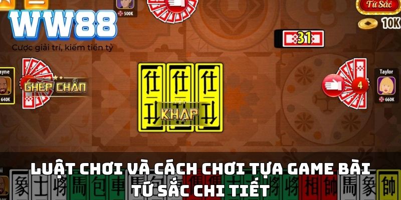 Một vài điểm đặc trưng của game bài tứ sắc